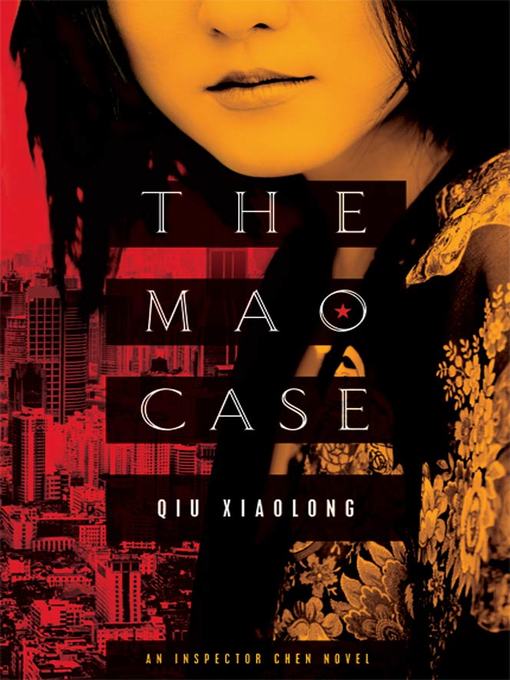 Title details for The Mao Case by Qiu Xiaolong - Wait list